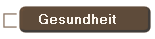 Gesundheit
