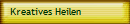 Kreatives Heilen